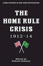 The Home Rule Crisis