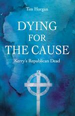 Dying for the Cause: Kerry's Republican Dead
