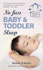 No Fuss Baby and Toddler Sleep