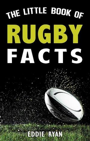 Little Book of Rugby Facts