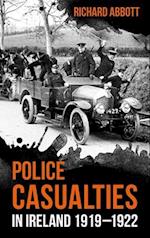 Police Casualties in Ireland 1919-1922