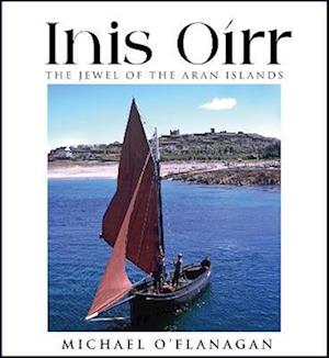 Inis Oírr – The Jewel of the Aran Islands