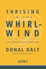 Thriving in the Whirlwind