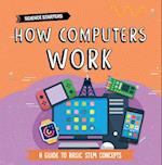 How Computers Work