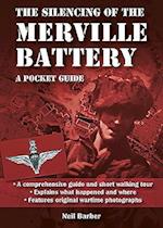 The Silencing of the Merville Battery