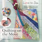 Love to Sew: Quilting On The Move