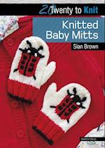 Twenty to Knit: Knitted Baby Mitts
