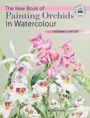 Kew Book of Painting Orchids in Watercolour