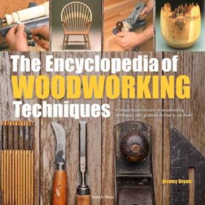 Encyclopedia of Woodworking Techniques