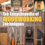 Encyclopedia of Woodworking Techniques