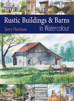 Rustic Buildings and Barns in Watercolour