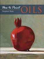 How to Paint: Oils