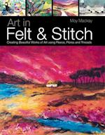 Art in Felt & Stitch