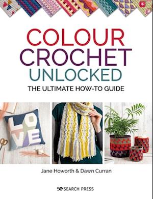 Colour Crochet Unlocked