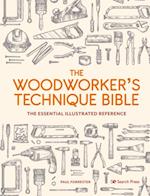 Woodworker's Technique Bible