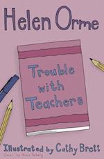 Trouble with Teachers