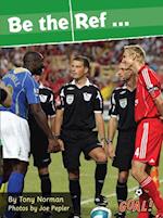 Be the Ref... (ebook)