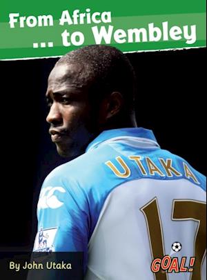 From Africa... to Wembley (ebook)