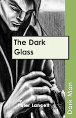 Dark Glass