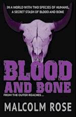 Blood and Bone