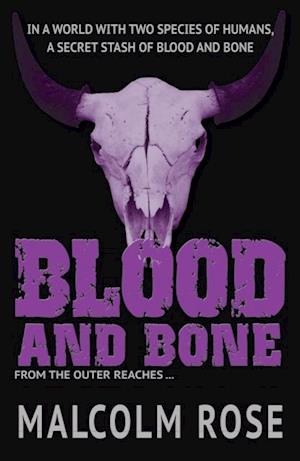 Blood and Bone (ebook)