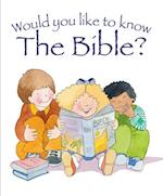 Would You Like to Know the Bible?