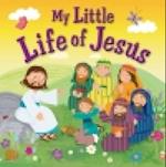 My Little Life of Jesus
