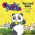 Cheeky Pandas: The Lost Voice