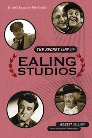 The Secret Life of Ealing Studios