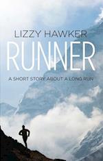 Runner : A short story about a long run
