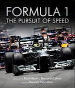 Formula One: The Pursuit of Speed : A Photographic Celebration of F1's Greatest Moments