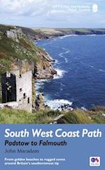 South West Coast Path: Padstow to Falmouth : From golden beaches to rugged coves around Britain's southernmost tip