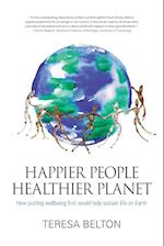 Happier People Healthier Planet