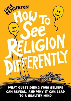 How to See Religion Differently