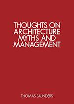Thoughts on Architecture, Myths and Management 