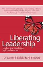 Liberating Leadership - Leading and developing high performance