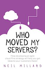 Who Moved My Servers?