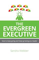 The Evergreen Executive