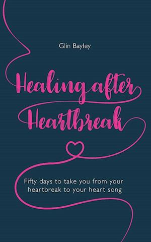 Healing After Heartbreak