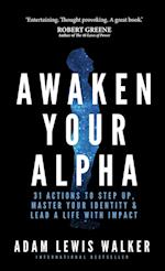 Awaken Your Alpha