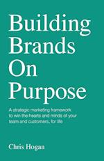 Building Brands on Purpose