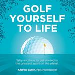 Golf Yourself to Life