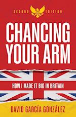Chancing Your Arm