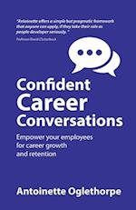 Confident Career Conversations: Empower your employees for career growth and retention 