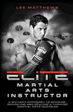 Elite Martial Arts Instructor