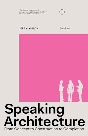 Speaking Architecture