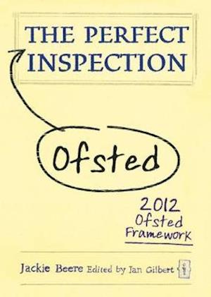 The Perfect Ofsted Inspection
