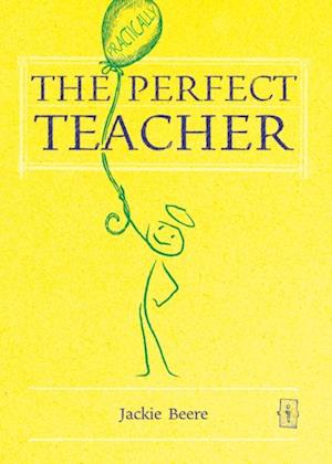 (Practically) Perfect Teacher