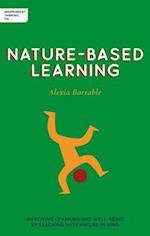 Independent Thinking on Nature-Based Learning