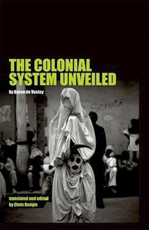 The Colonial System Unveiled